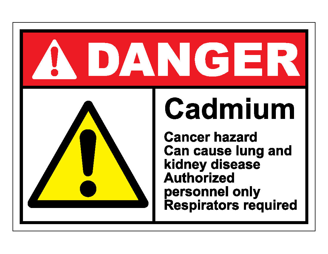 Danger Cadmium Sign Veteran Safety Solutions