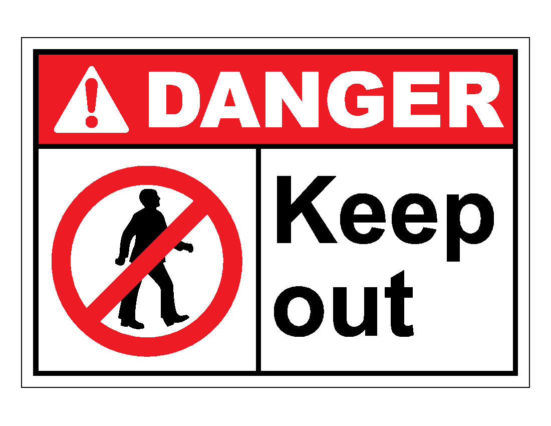 Danger Keep Out Sign Veteran Safety Solutions danger-keep-out-sign-veteran-safety-solutions