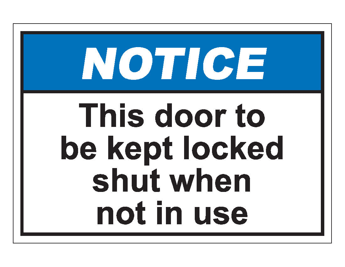Keep Door Closed At All Times, Do Not Prop Door Open Sign, SKU: S2