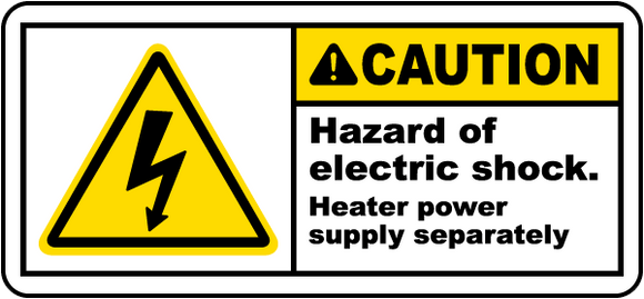 Caution Hazard Of Electric Shock. Heater Power Supply Separately