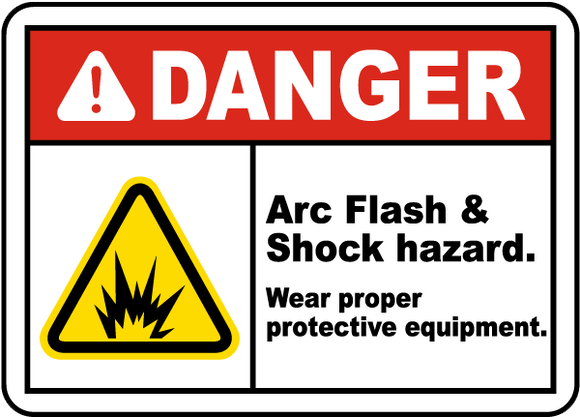 Danger Arc Flash & Shock Hazard. Wear Proper Protective Equipment Label