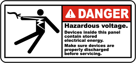 Danger Hazardous Voltage. Devices Inside This Panel Contain Stored Electrical Energy. Make Sure Devices Are Properly Discharged Before Servicing