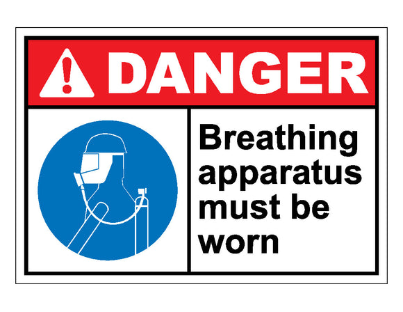 Danger Breathing Apparatus Must Be Worn Sign
