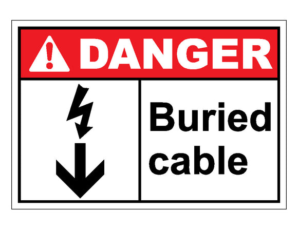 Danger Buried Cable Sign