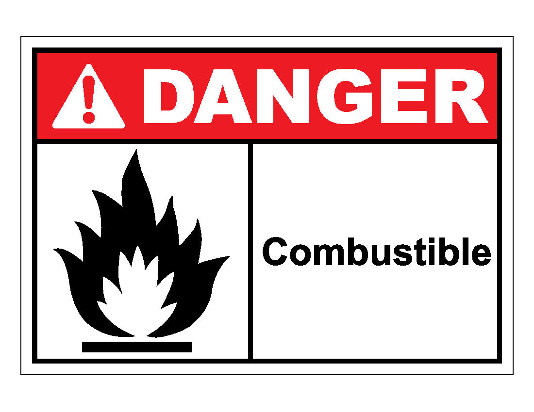 Danger Combustible Sign – Veteran Safety Solutions