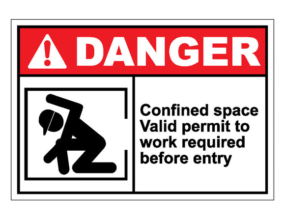 Danger Confined Space Valid Permit To Work Required Before Entry Sign