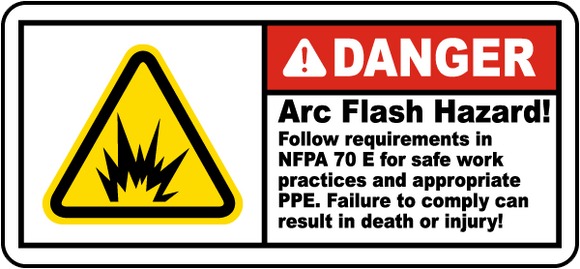 Danger Arc Flash Hazard. Follow Requirements in NFPA 70 E For Safe Work Practices And Appropriate PPE.  Failure To Comply Can Result In Death Or Injury Label