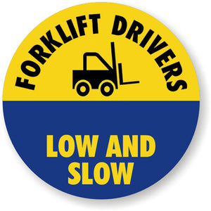 Forklift Drivers Low And Slow Hard Hat Sticker