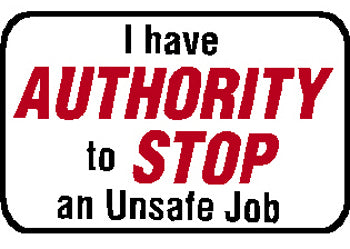 I Have Authority To Stop An Unsafe Job Hard Hat Sticker