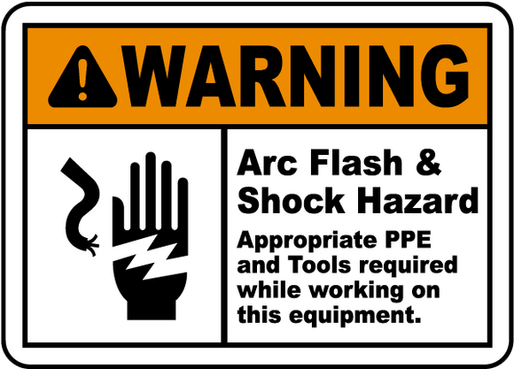 Warning Arc Flash & Shock Hazard Appropriate PPE And Tools Required While Working On This Equipment