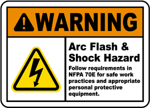 Warning Arc Flash & Shock Hazard Follow Requirements In NFPA 70E For Safe Work Practices And Appropriate Personal Protective Equipment