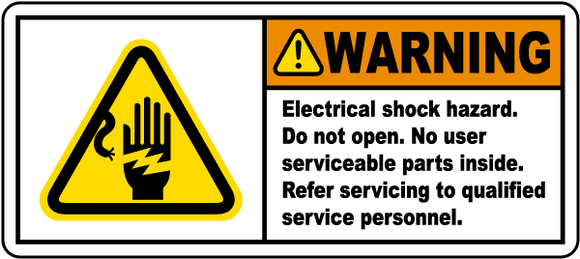 Warning Electrical Shock Hazard. Do Not Open. No User Serviceable Parts Inside. Refer Servicing To Qualified Service Personnel