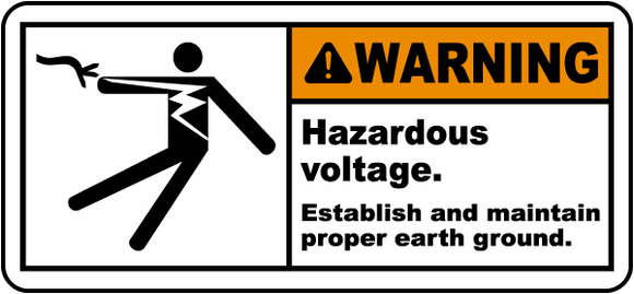 Warning Hazardous Voltage. Establish And Maintain Proper Earth Ground