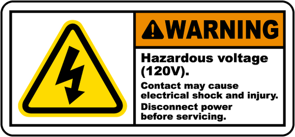 Warning Hazardous Voltage (120V). Contact May Cause Electrical Shock And Injury. Disconnect Power Before Servicing