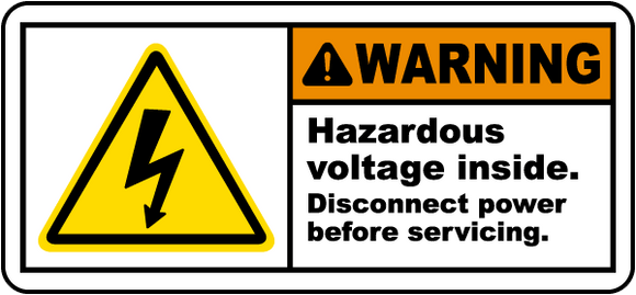 Warning Hazardous Voltage Inside. Disconnect Power Before Servicing