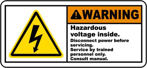 Warning Hazardous Voltage Inside. Disconnect Power Before Servicing Service by trained personnel only consult manual