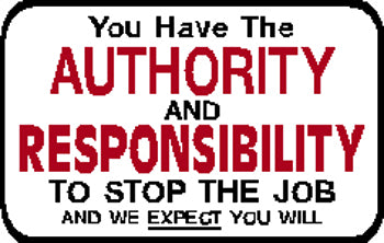 You Have The Authority and Responsibility To Stop The Job Hard Hat Sticker