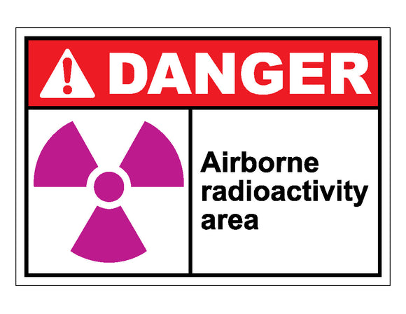 Danger Airborne Radioactivity Area Sign