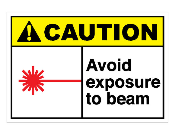 Caution Avoid Exposure To Beam Sign