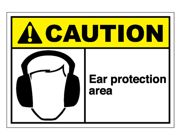 Caution Ear Protection Area Sign