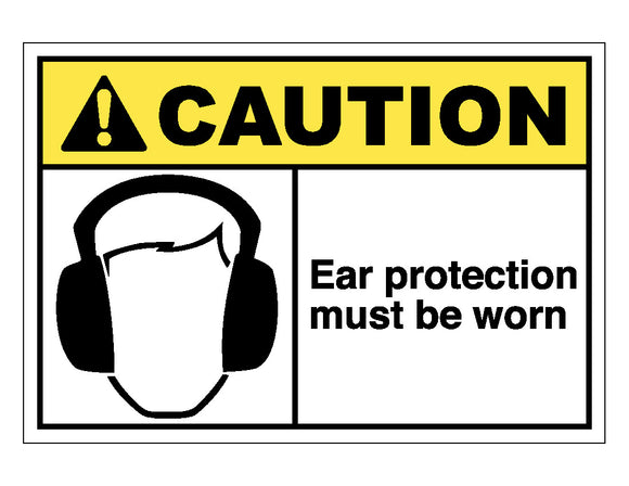 Ear Protection Must Be Worn Sign