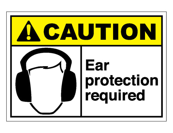 Caution Ear Protection Required Sign