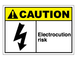 Caution Electrocution Risk Sign