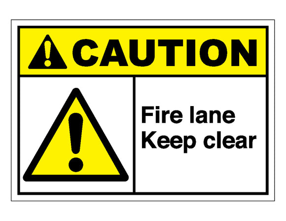 Caution Fire Lane Keep Clear Sign