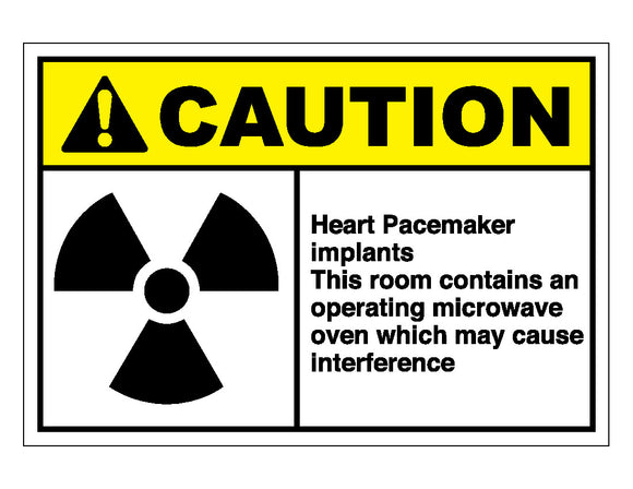 Caution Heart Pacemaker Implants This Room Contains An Operating Microwave Oven Which May Cause Interference Sign