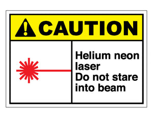 Caution Helium Neon Laser Do Not Stare Into Beam Sign