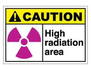 Caution  High Radiation Area Sign