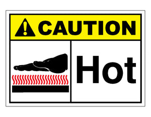 Caution Hot Sign – Veteran Safety Solutions