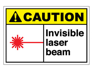 Caution Invisible Laser Beam Sign