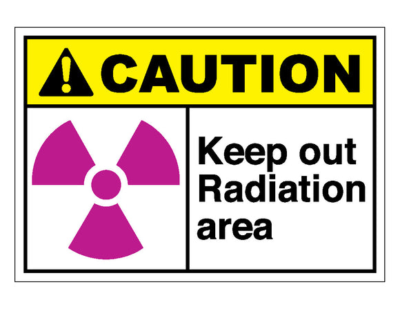 Caution Keep Out Radiation Area Sign