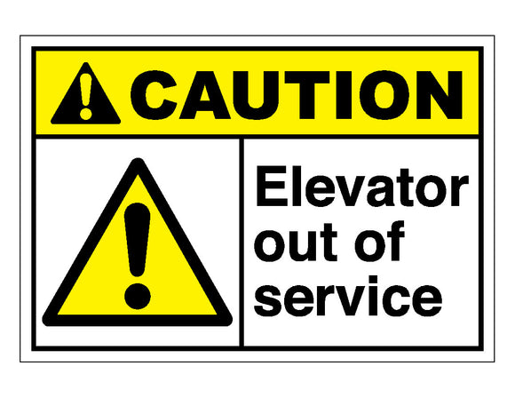 Caution Elevator Out Of Service Sign