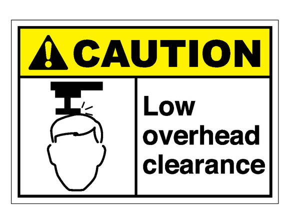 Caution Low Overhead Clearance Sign