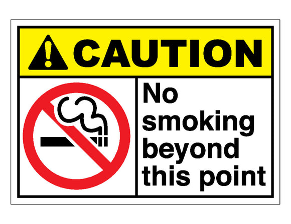 Caution No Smoking Beyond This Point Sign