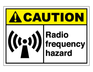 Caution Radio Frequency Hazard Sign