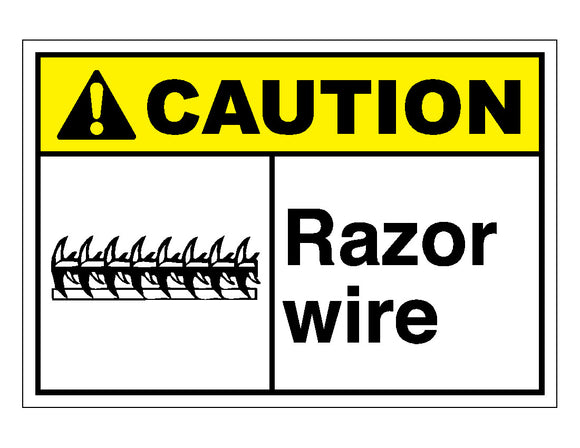 Caution Razor Wire Sign