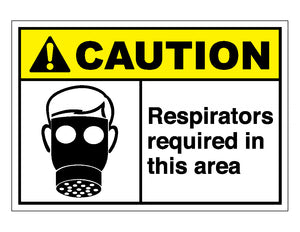 Caution Respirators Required In This Area Sign