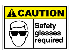 Caution Safety Glasses Required Sign