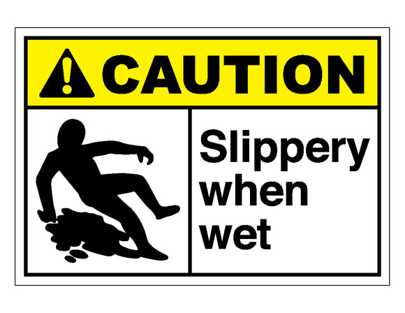 Caution Slippery When Wet Sign