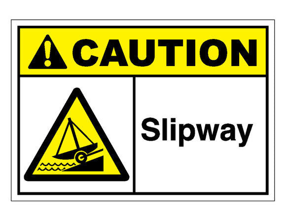 Caution Slipway Sign