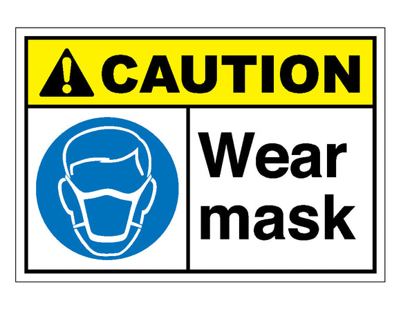 Caution Wear Mask Sign