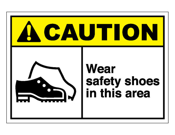 Caution Wear Safety Shoes In This Area Sign