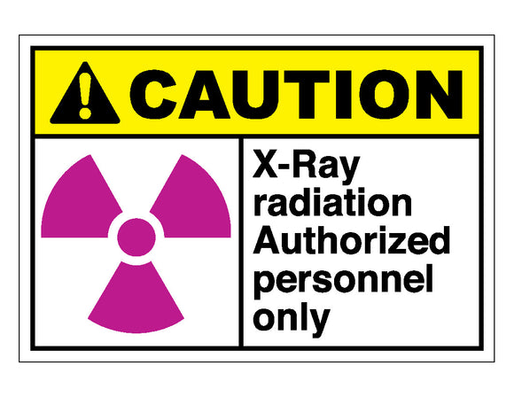 Caution X-Ray Radiation Authorized Personnel Only Sign
