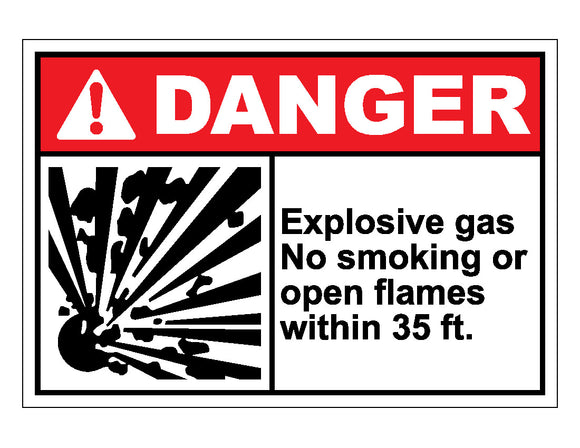 Danger Explosive Gas No Smoking Or Open Flames Within 35 ft Sign
