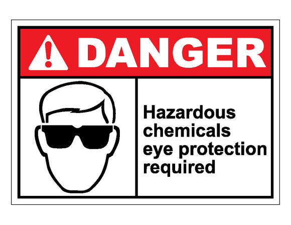 Danger Hazardous Chemicals Eye Protection Required Sign