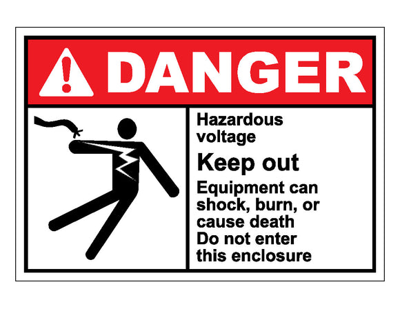 Danger Hazardous Voltage Keep Out Equipment Can Shock Burn Or Cause Death Sign