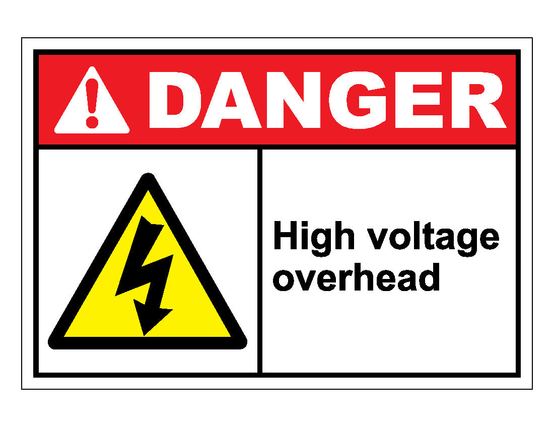 Danger High Voltage Overhead Sign Veteran Safety Solutions